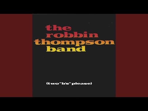 The Robbin Thompson Band — That's Alright