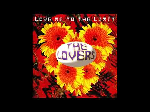 The Lovers (3) — The Lovers - Love Me To The Limit (Extended Version)