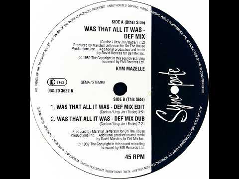 Kym Mazelle — Kym Mazelle • Was That All It Was (Def Mix Edit) (1989)