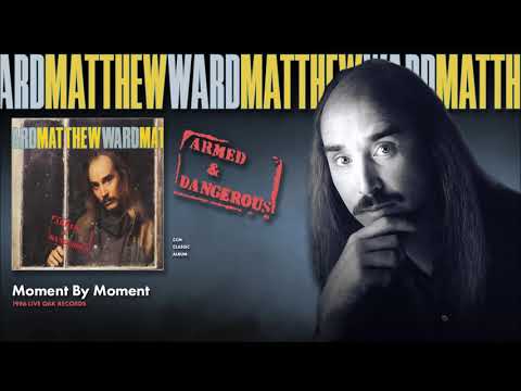 Matthew Ward (2) — Matthew Ward - Moment By Moment
