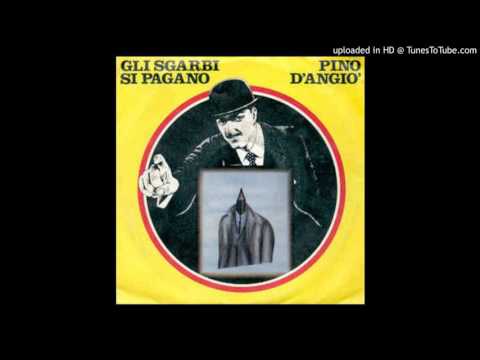 Pino D'Angiò — Pino D'Angiò - Gli Sgarbi Si Pagano
