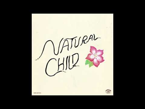 Natural Child — Natural Child - Saturday Night Blues