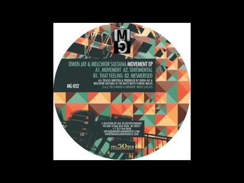 Owen Jay & Melchior Sultana — Owen Jay & Melchior Sultana - That Feeling