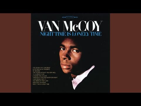 Van McCoy — You Were My First Love