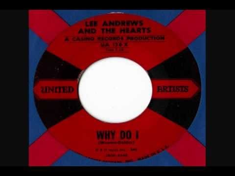 Lee Andrews & The Hearts — Lee Andrews & The Hearts   Why Do I