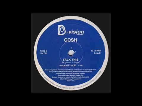 Gosh — Gosh – Talk This (Under Talk Mix)