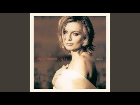 Anna Maria Jopek — Jezeli Chcesz