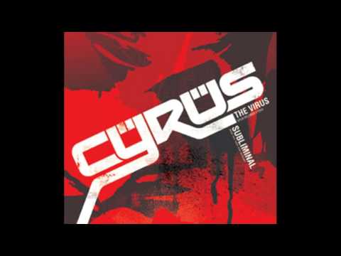 Cyrus The Virus — Cyrus The Virus - Subliminal [Full Album]