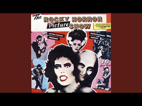"The Rocky Horror Picture Show" Original Cast — I Can Make You a Man (Reprise)