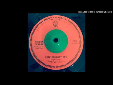 Freddy Cannon — Freddy Cannon 20th Century Fox (Original 45 U.S. Fab Garage Psych Version)