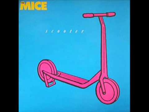 The Mice — The Mice - Scooter (1987) (Full Album)