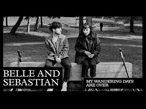 Belle & Sebastian — Belle and Sebastian - "My Wandering Days Are Over (Live)" (Official Music Video)