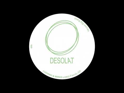 Luciano — Mirko Loko - Chatbeat - DESOLAT 006