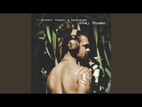 Michael Franti And Spearhead — Every Single Soul