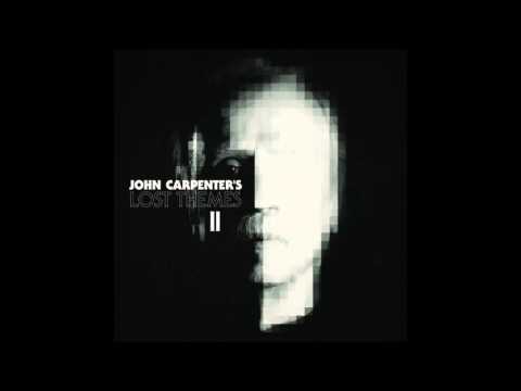 John Carpenter — John Carpenter Lost Themes II - Last Sunrise