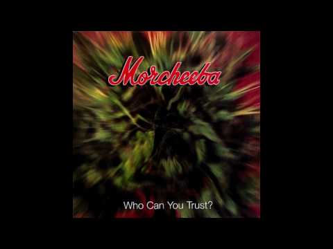 Morcheeba — Morcheeba - Post Houmous - Who Can You Trust? (1996)
