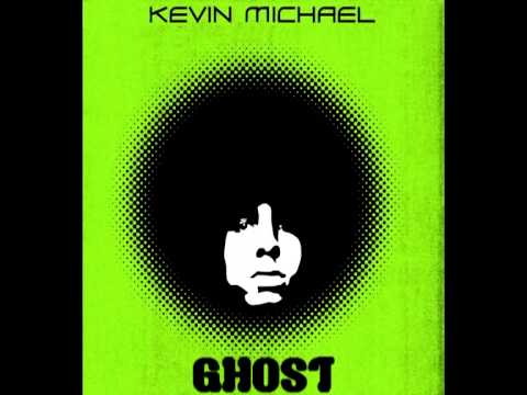 Kevin Michael — Kevin Michael - Ghost