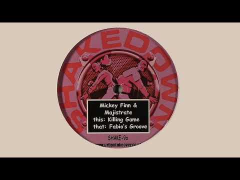Micky Finn — Micky Finn & Majistrate - Fabio's Groove