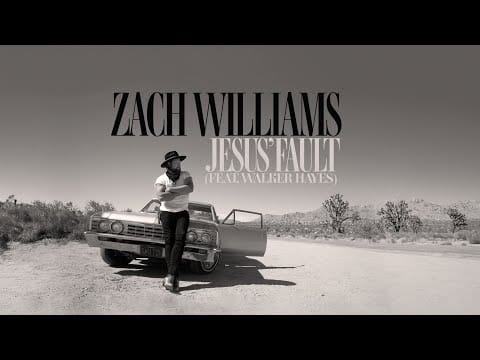 Zach Williams (3) — Zach Williams - Jesus' Fault (feat. Walker Hayes) [Official Audio]