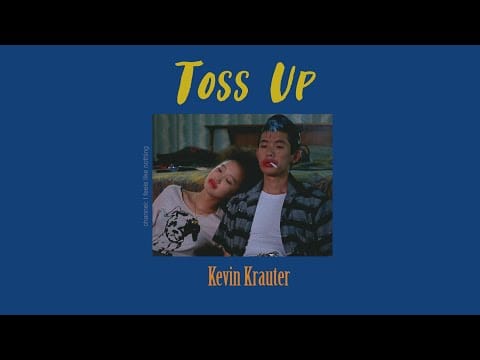 Kevin Krauter — Toss up - Kevin Krauter (Thaisub) แปลเพลง