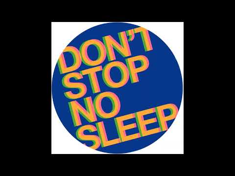Radio Slave — Radio Slave - Don't Stop No Sleep (Nightmare Mix)
