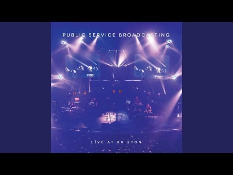 Public Service Broadcasting — Tomorrow (Live)