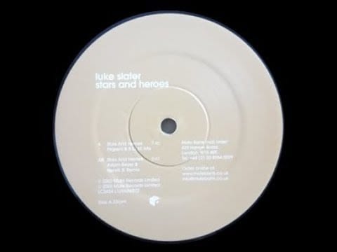 Luke Slater — Luke Slater - Stars And Heroes ( Adam Beyer & Henrik B. Remix )