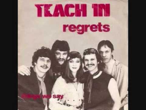 Teach-In — Teach In - Regrets