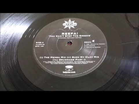 Reefa! — Reefa - You Can't Stop The Groove (Original Pad, Pen & Anorak Mix)