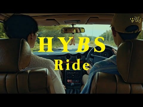 HYBS — HYBS - Ride (Official Video)
