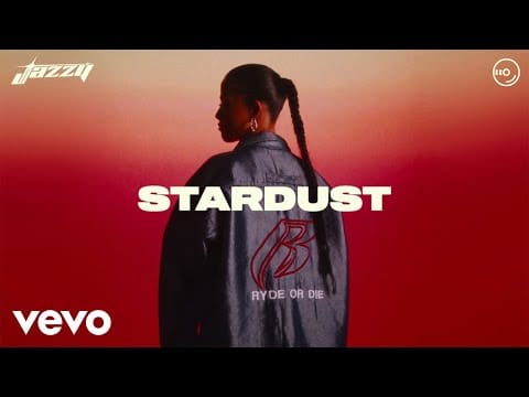 Jazzy (33) — Jazzy - Stardust (Official Visualiser)