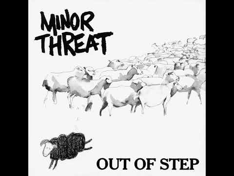 Minor Threat — MINOR THREAT - Out Of Step LP (1983) Original Mix