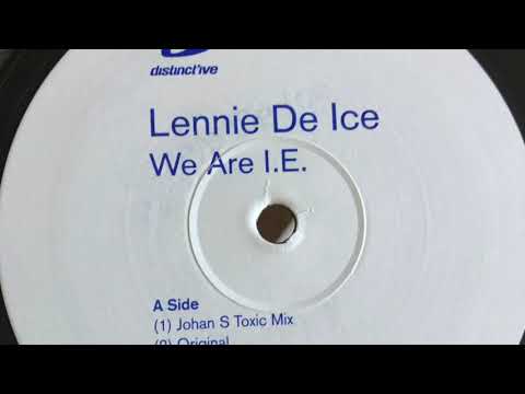 Lennie De Ice — Lennie De Ice – We Are I.E. (Johan S Toxic Mix) / cut edit