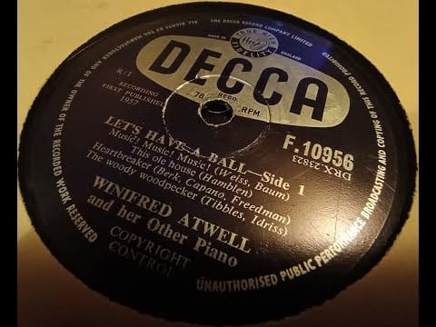 Winifred Atwell — Lets Have A Ball - Side 1 - Winifred Atwell and her Other Piano - 78rpm