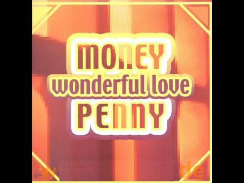 Money Penny (2) — Money Penny - Wonderful Love (Radio Edit)