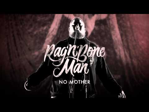 Rag'n'Bone Man — Rag’n’Bone Man - No Mother