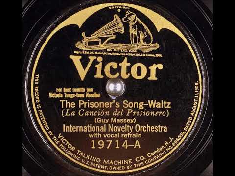 International Novelty Orchestra — The Prisoner's Song ~ International Novelty Orchestra, Vernon Dalhart (Vocals) (1925)