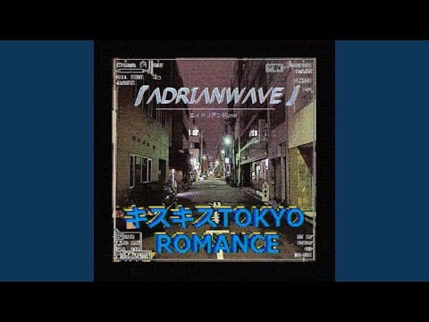 ADRIANWAVE — Asphalt Romance
