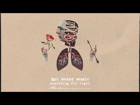 Hot Water Music — Hot Water Music - Searching For Light