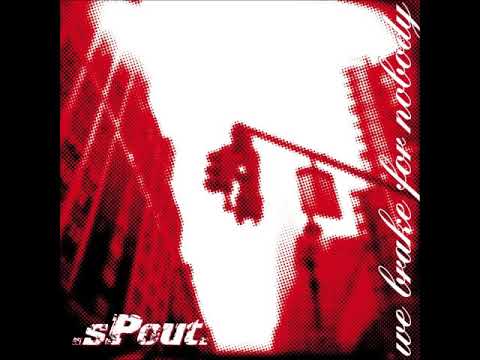 .sPout. — .sPout. - We Brake For Nobody (Full Album)