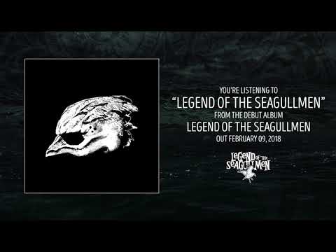 Legend Of The Seagullmen — Legend of the Seagullmen - Legend of the Seagullmen (Official Audio)