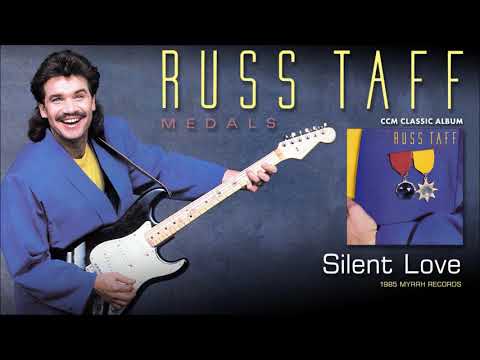 Russ Taff — Russ Taff - Silent Love