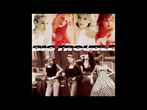 Big Trouble — Big Trouble - Cool Jerk (1987)