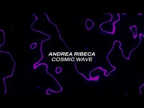 Andrea Ribeca — Andrea Ribeca- Cosmic Wave