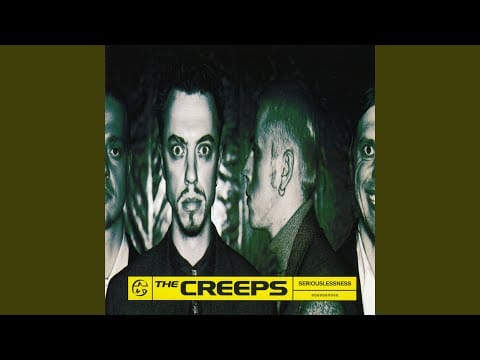 The Creeps — It's Gotta Be Real