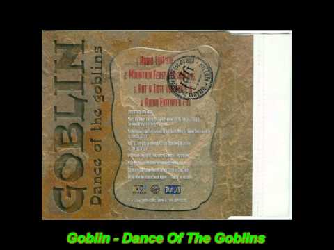 Goblin (3) — Goblin - Dance Of The Goblins (Radio Extended)