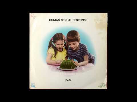 Human Sexual Response — Human Sexual Responce Fig 14 vinyl rip