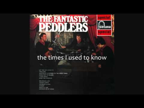 The Peddlers — The Peddlers - Whatever Happened To The Good Times?