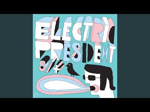 Electric President — Grand Machine No.12