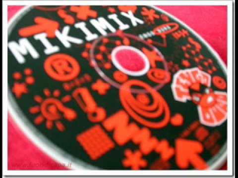 Mikimix — Mikimix - Colpa del farmaco - Tengo Duro (1996)